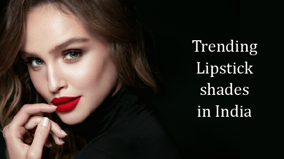 Trending Lipstick Shades In India