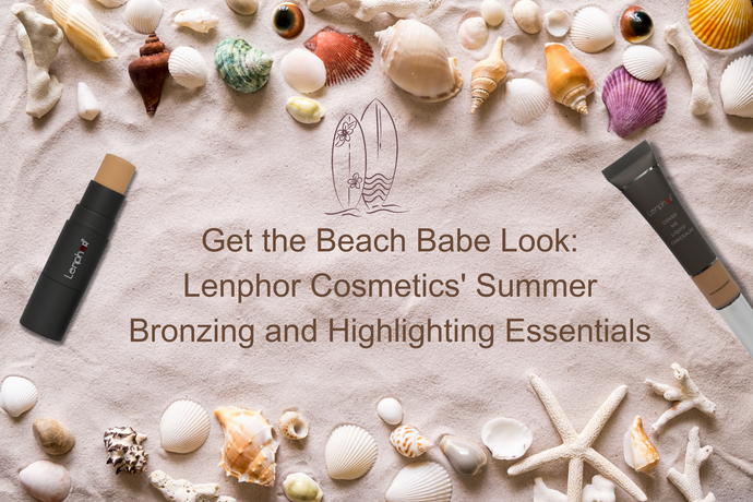 Get the Beach Babe Look: Lenphor Cosmetics' Summer Bronzing and Highlighting Essentials